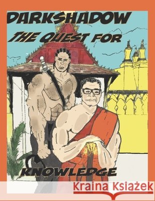 Darkshadow Quest For Knowledge Banouvong, Sophia, Banouvong, Phil, Pea, Marquel Levon 9798666132746 Independently Published - książka