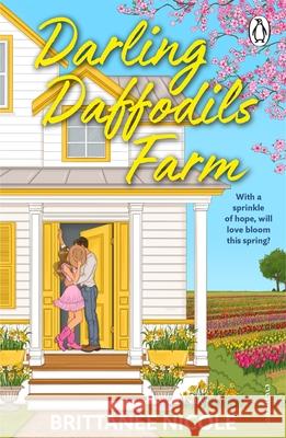 Darling Daffodils Farm Brittanee Nicole 9781911746072 Cornerstone - książka