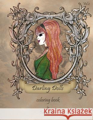 Darling Dolls Coloring Book Tabz Jones 9781542830515 Createspace Independent Publishing Platform - książka