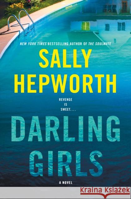 Darling Girls: A Novel Sally Hepworth 9781250284525 St. Martin's Publishing Group - książka