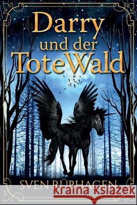 Darry: Der Tote Wald R 9781707576029 Independently Published - książka