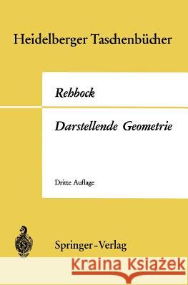 Darstellende Geometrie Fritz Rehbock 9783540045571 Not Avail - książka