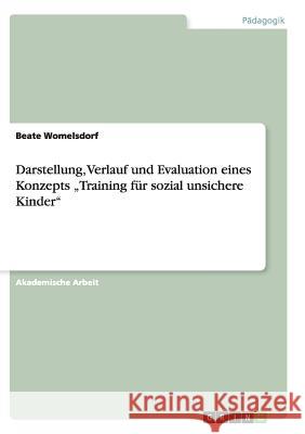 Darstellung, Verlauf und Evaluation eines Konzepts 