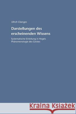 Darstellungen des erscheinenden Wissens Claesges, Ulrich 9783787329120 Felix Meiner - książka