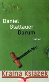 Darum : Roman Glattauer, Daniel   9783442467617 Goldmann - książka