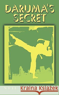 Daruma's Secret Neil Frankland 9781438970042 Authorhouse - książka