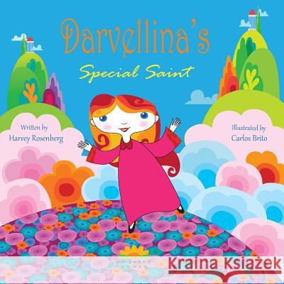 Darvellina's Special Saint Harvey Lee Rosenberg Carlos Brito 9780982282458 Go Jolly Books - książka