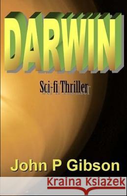 Darwin John P. Gibson 9781490431772 Createspace - książka