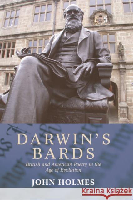 Darwin's Bards: British and American Poetry in the Age of Evolution Holmes, John 9780748639403 EDINBURGH UNIVERSITY PRESS - książka