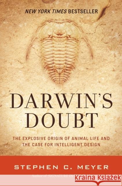 Darwin's Doubt: The Explosive Origin of Animal Life and the Case for Intelligent Design Meyer, Stephen C. 9780062071484 HarperOne - książka