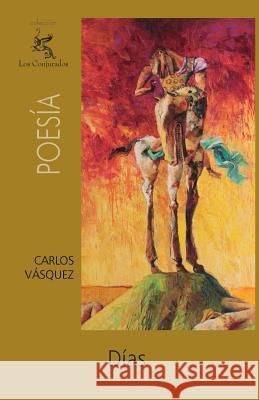 Días Vasquez, Carlos 9781463723897 Createspace - książka