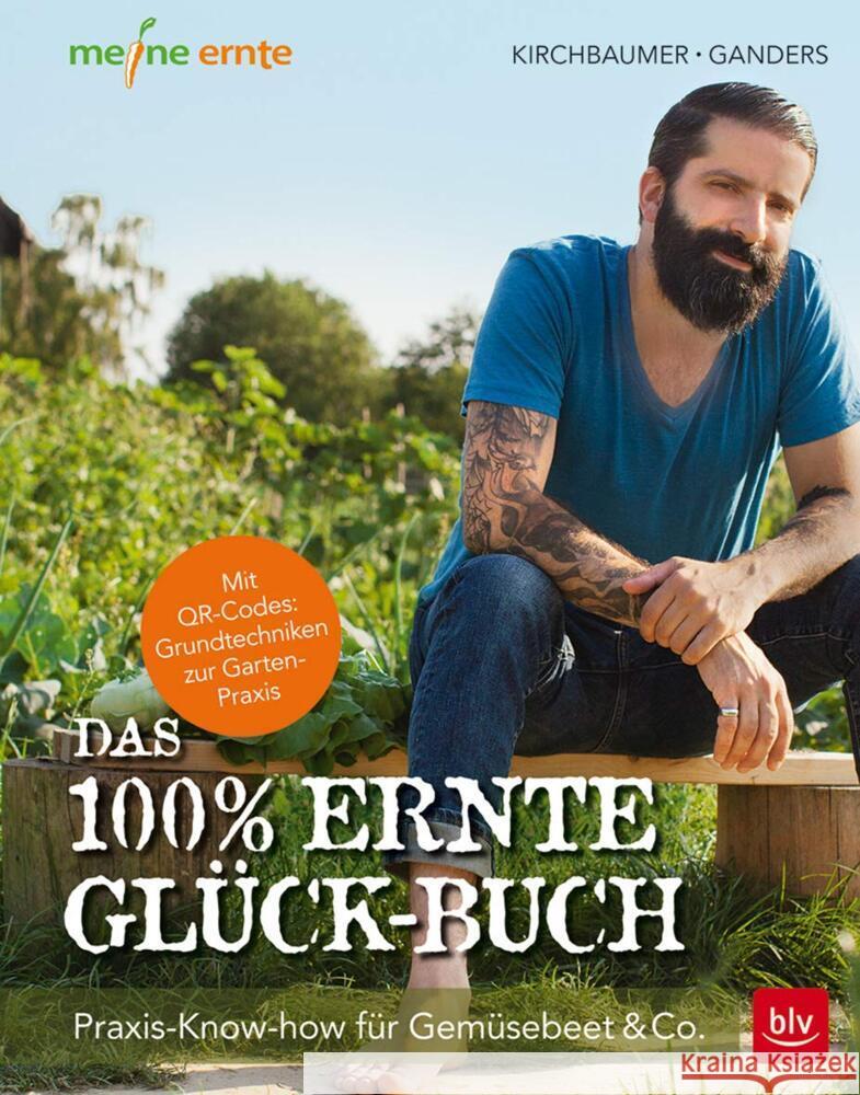 Das 100% Ernte-Glück-Buch Kirchbaumer, Natalie, Ganders, Wanda 9783991031895 Kral, Berndorf - książka