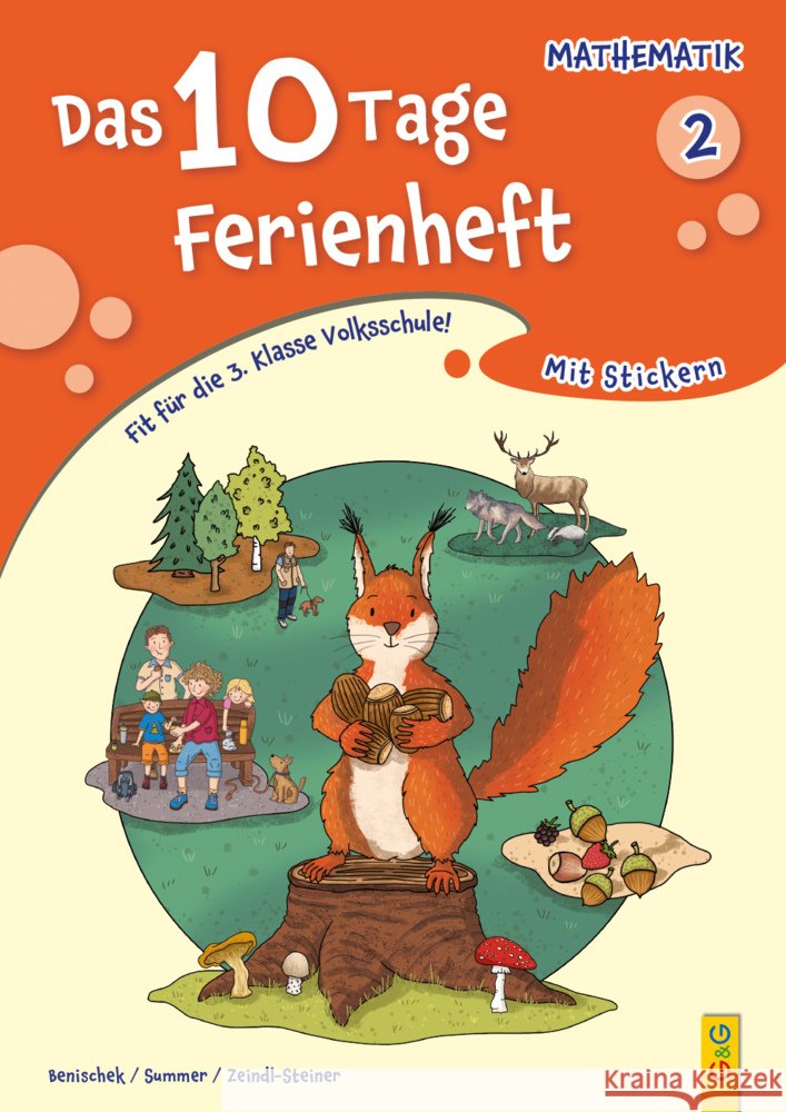 Das 10 Tage Ferienheft Mathematik 2 Benischek, Isabella  BEd. MA, Summer, Anita, Zeindl-Steiner, Regina  MA VOL 9783707425451 G & G Verlagsgesellschaft - książka