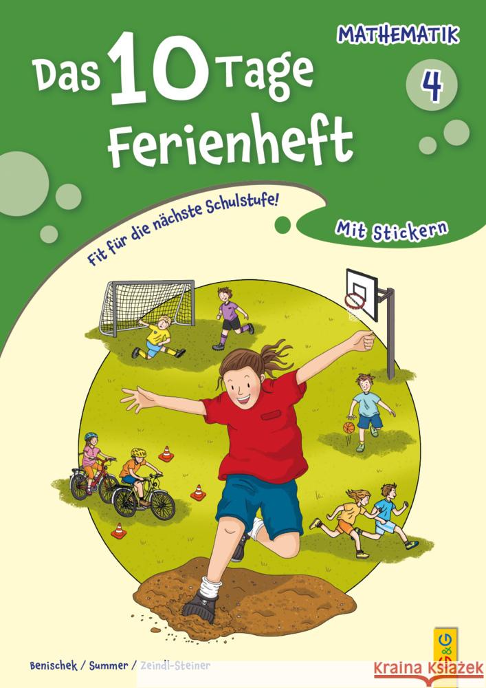 Das 10 Tage Ferienheft Mathematik 4 Benischek, Isabella  BEd. MA, Summer, Anita, Zeindl-Steiner, Regina  MA VOL 9783707425475 G & G Verlagsgesellschaft - książka