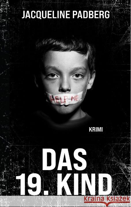 Das 19. Kind Jacqueline Padberg 9783384178862 Tredition Gmbh - książka
