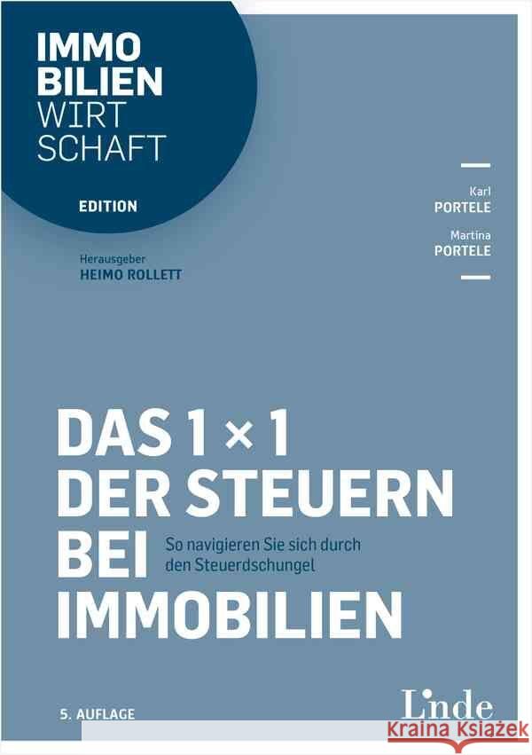 Das 1 x 1 der Steuern bei Immobilien Portele, Karl, Portele, Martina 9783707348330 Linde, Wien - książka