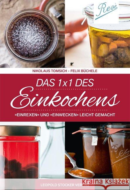 Das 1 x 1 des Einkochens : 