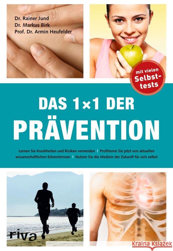 Das 1x1 der Prävention Jund, Dr. Rainer, Birk, Markus, Heufelder, Armin 9783868832242 Riva - książka