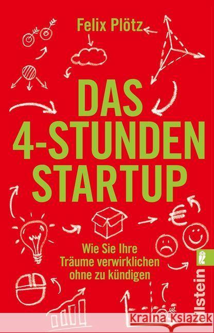 Das 4-Stunden-Startup Plötz, Felix 9783548062303 Ullstein TB - książka