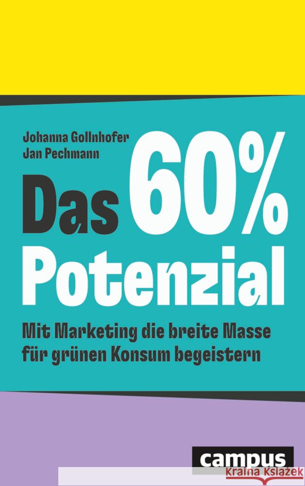 Das 60%-Potenzial Gollnhofer, Johanna, Pechmann, Jan 9783593519586 Campus Verlag - książka