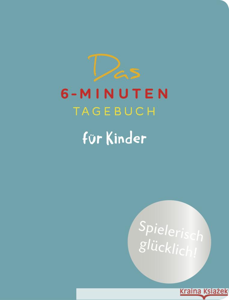 Das 6-Minuten-Tagebuch für Kinder (petrol) Spenst, Dominik 9783499007897 Rowohlt TB. - książka