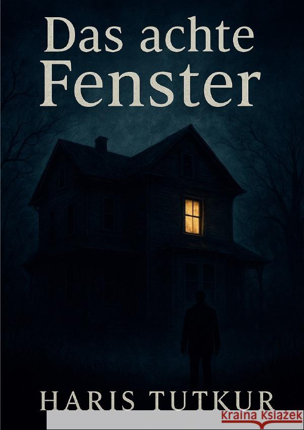 Das achte Fenster Tutkur, Haris 9783819788888 epubli - książka