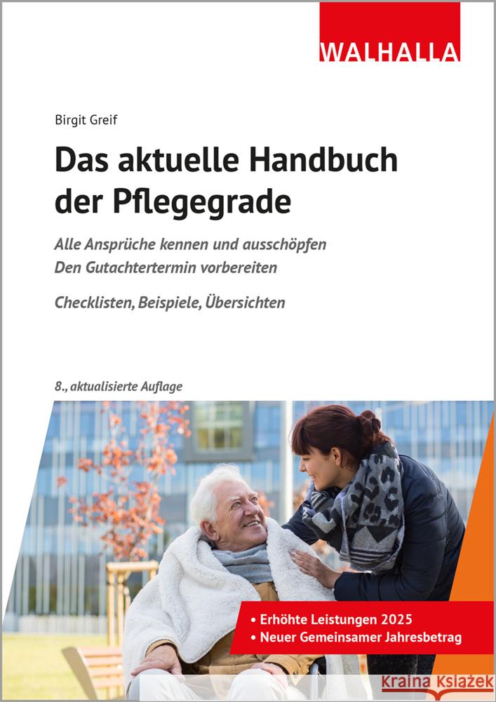 Das aktuelle Handbuch der Pflegegrade Greif, Birgit 9783802973567 Walhalla Fachverlag - książka