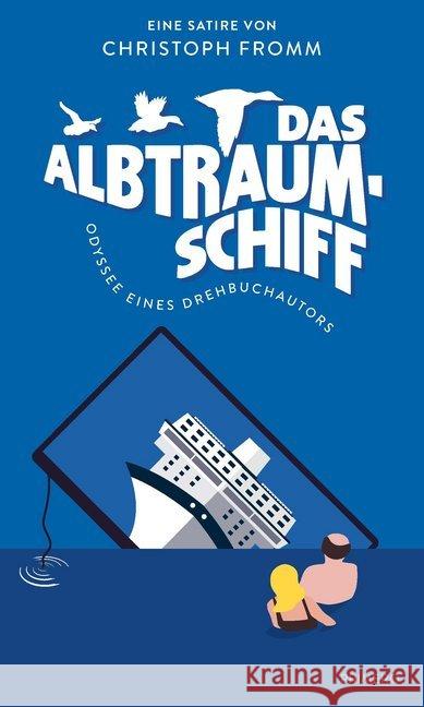 Das Albtraumschiff Fromm, Christoph 9783981973235 Primero - książka