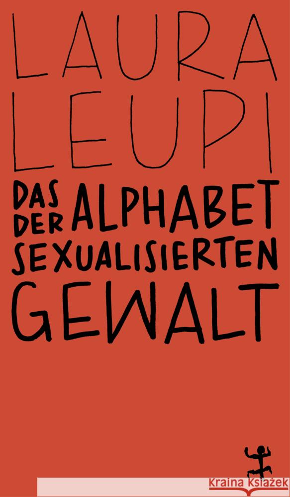 Das Alphabet der sexualisierten Gewalt Leupi, Laura 9783751845366 Matthes & Seitz Berlin - książka