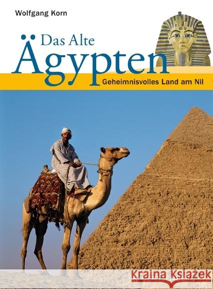 Das Alte Ägypten Korn, Wolfgang 9783836955911 Gerstenberg Verlag - książka