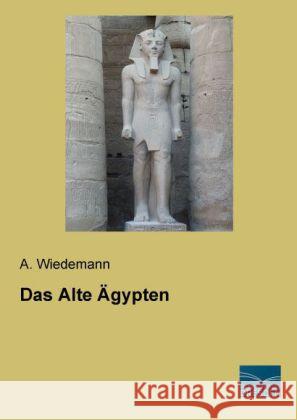 Das Alte Ägypten Wiedemann, A. 9783956922534 Fachbuchverlag-Dresden - książka