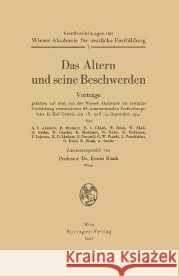 Das Altern Und Seine Beschwerden: Band 1 Risak, Erwin 9783709196168 Springer - książka