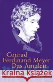 Das Amulett : Text und Kommentar Meyer, Conrad F. Radvan, Florian Radvan, Florian 9783518188903 Suhrkamp - książka