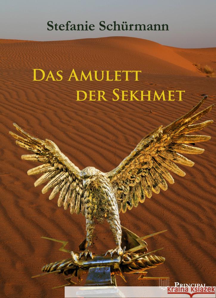 Das Amulett der Sekhmet Schürmann, Stefanie 9783899692600 Principal - książka