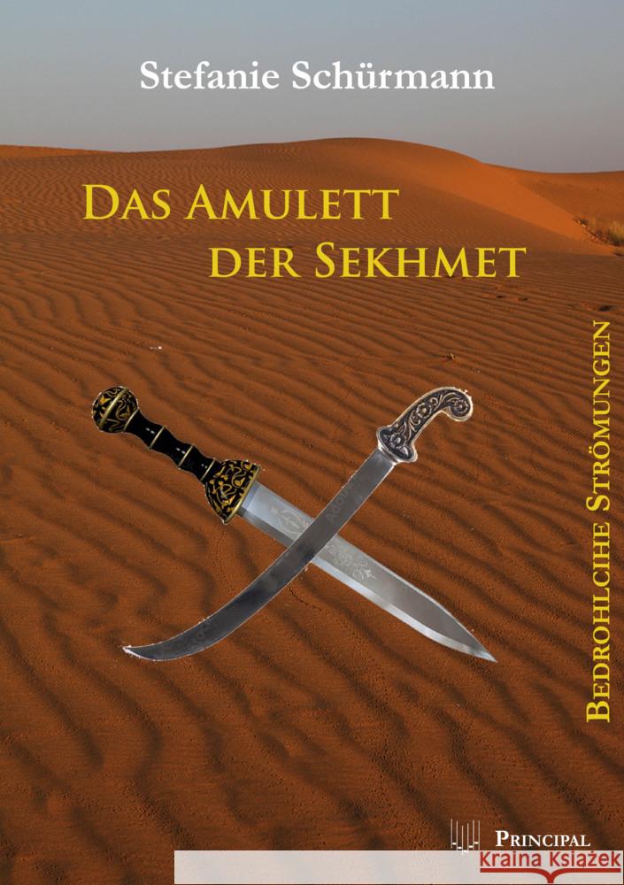 Das Amulett der Sekhmet Schürmann, Stefanie 9783899692785 Principal - książka