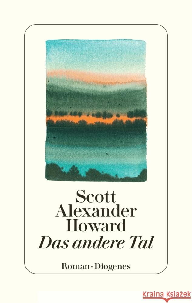 Das andere Tal Howard, Scott Alexander 9783257072822 Diogenes - książka