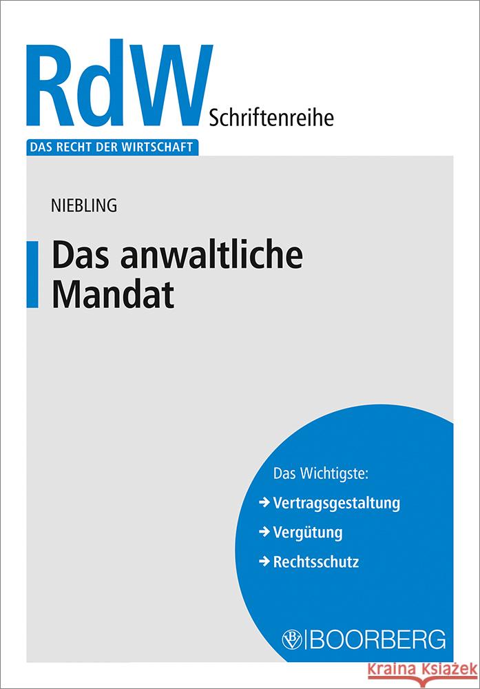 Das anwaltliche Mandat Niebling, Jürgen 9783415075306 Richard Boorberg Verlag - książka