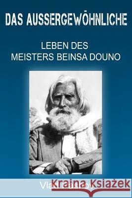 Das außergewöhnliche Leben der Meisters Beinsa Douno Pashov, Vlad 9781523469642 Createspace Independent Publishing Platform - książka