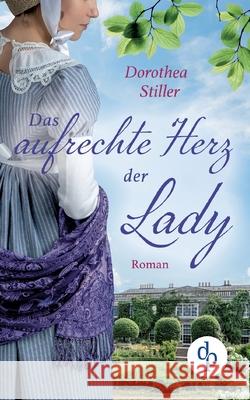 Das aufrechte Herz der Lady Dorothea Stiller 9783968176918 DP Verlag - książka