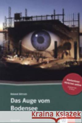 Das Auge vom Bodensee : Deutsche Lektüre für das 2. und 3. Lernjahr mit Online-Angebot Dittrich Roland 9783125560390 Klett - książka