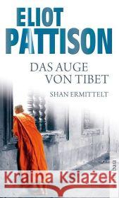 Das Auge von Tibet : Roman Pattison, Eliot Haufschild, Thomas  9783746619842 Aufbau TB - książka