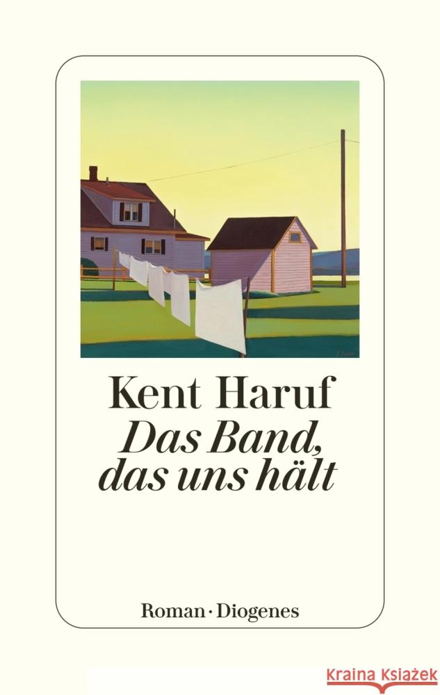 Das Band, das uns hält Haruf, Kent 9783257072297 Diogenes - książka