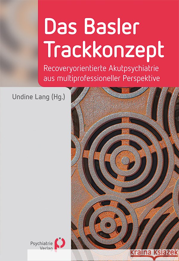 Das Basler Trackkonzept  9783966053280 Psychiatrie-Verlag - książka