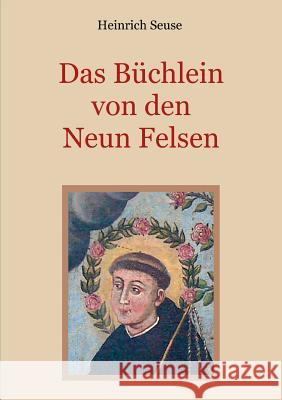 Das Büchlein von den neun Felsen - Ein mystisches Seelenbild der Christenheit Conrad Eibisch Heinrich Seuse 9783734743375 Books on Demand - książka