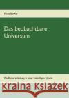 Das beobachtbare Universum: Die Rotverschiebung in einer zukünftigen Epoche Klaus Becker 9783748165293 Books on Demand