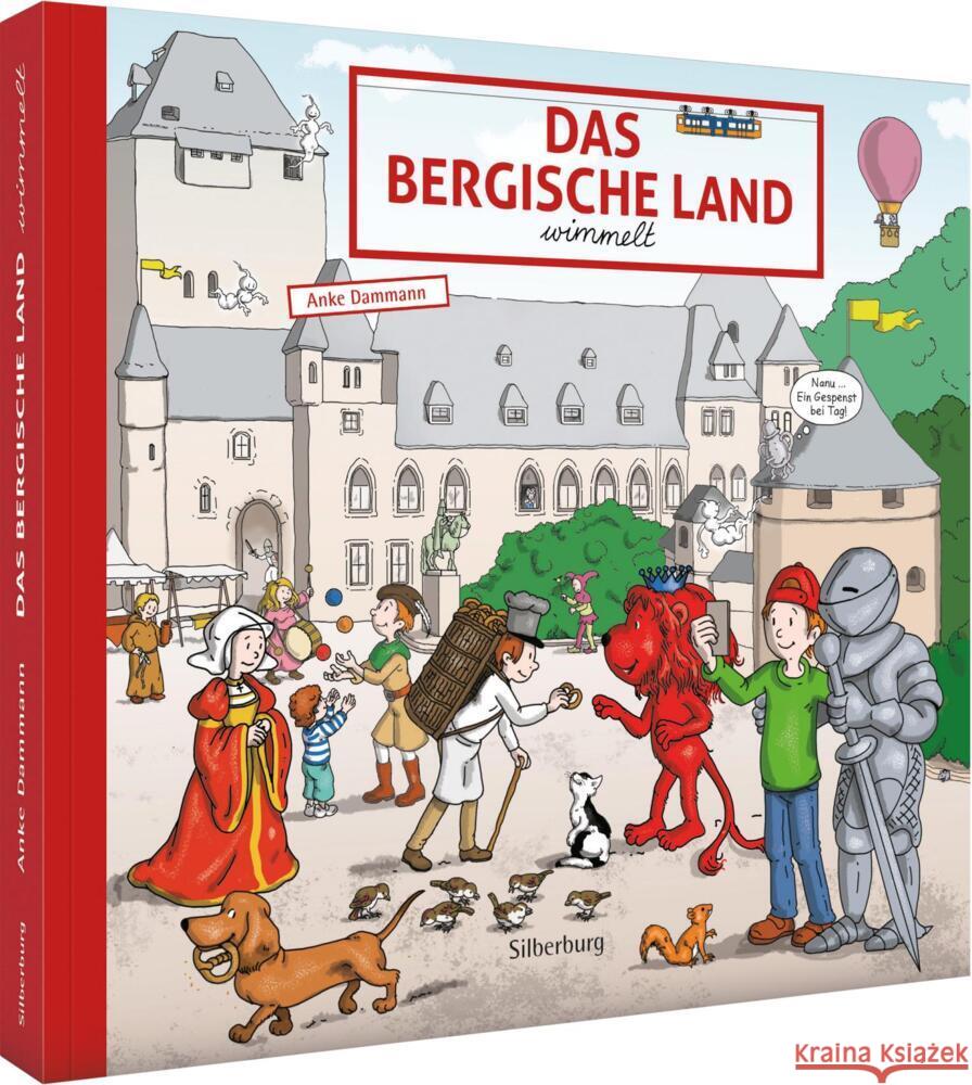 Das Bergische Land wimmelt Dammann, Anke 9783842524729 Silberburg - książka