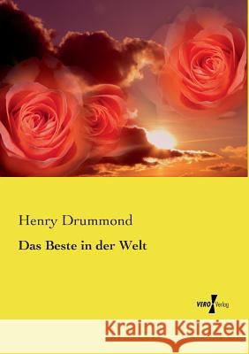 Das Beste in der Welt Henry Drummond 9783737204309 Vero Verlag - książka