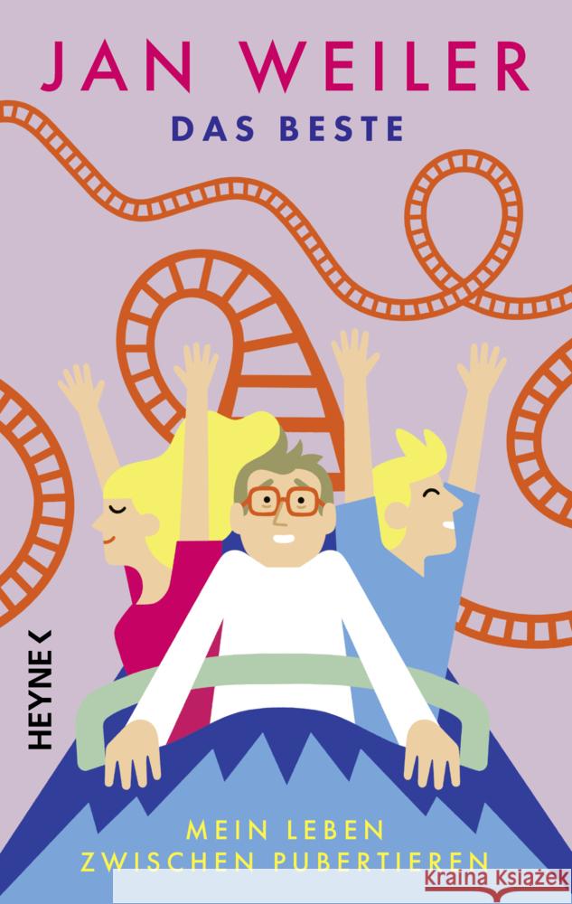 Das Beste! Mein Leben zwischen Pubertieren Weiler, Jan 9783453275690 Heyne - książka