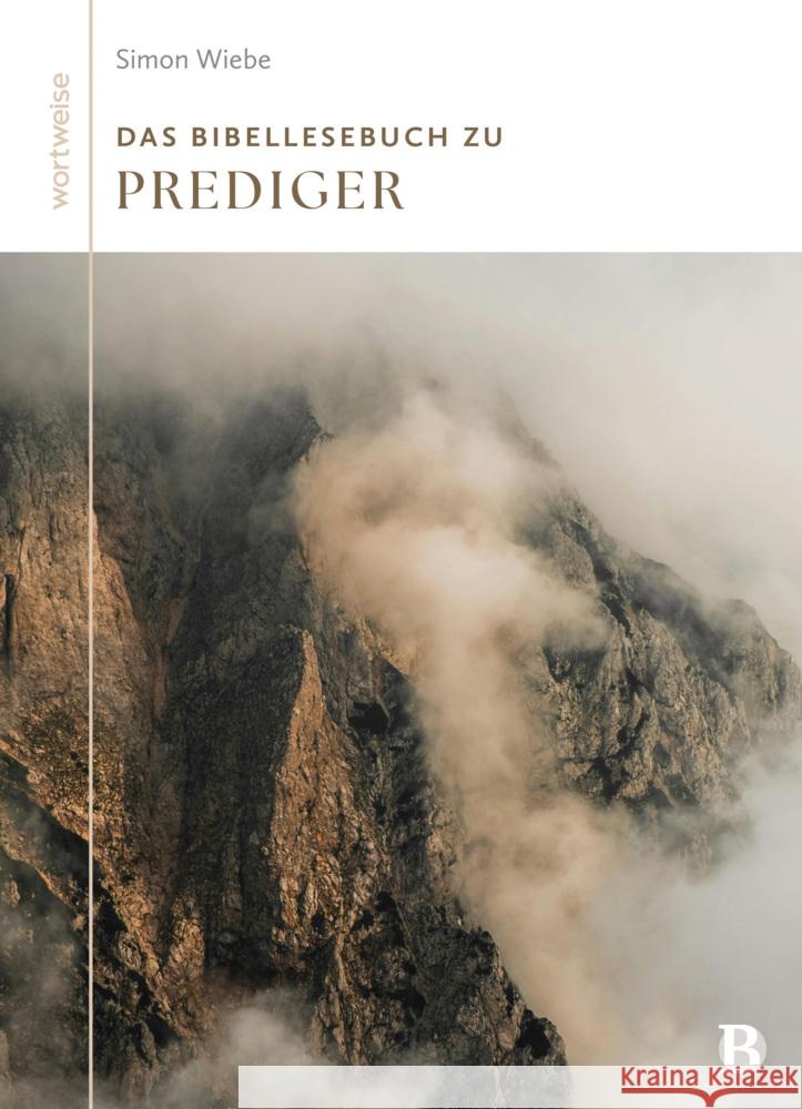 Das Bibellesebuch zu Prediger Wiebe, Simon 9783417020564 SCM R. Brockhaus - książka