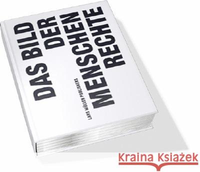 Das Bild der Menschenrechte Kälin, Walter Müller, Lars Wyttenbach, Judith 9783037781142 Lars Müller Publishers, Baden - książka